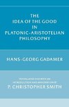 The Idea of the Good in Platonic-Aristotelian Philosophy