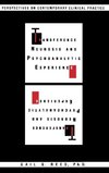 Transference Neurosis and Psychoanalytic Experience