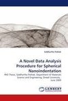 A Novel Data Analysis Procedure for Spherical Nanoindentation