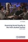 Assessing brand loyalty in the Irish alcohol market