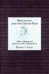 Beethoven and the Grosse Fuge