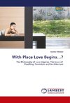 With Place Love Begins...?