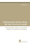 Sedimentation history along the East Greenland margin