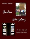 Berlin - Königsberg