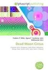 Dead Moon Circus