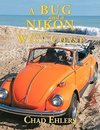 A Bug and a Nikon on the West Coast