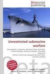 Unrestricted submarine warfare