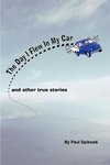 The Day I Flew in My Car & Other Stories