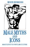 Male Myths and Icons
