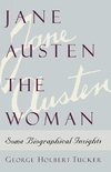 Jane Austen the Woman