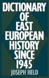Dictionary of East European History Since 1945