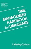 Time Management Handbook for Librarians