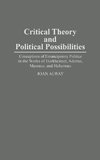Critical Theory and Political Possibilities