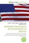 Birthright Citizenship in the United States of America