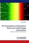 PIC Simulations of Ultrashort-Pulse Laser Solid-Target Interactions