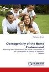 Obesogenicity of the Home Environment