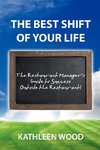 The BEST Shift of Your Life