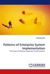 Patterns of Enterprise System Implementation