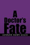 A Doctor's Fate