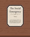 The Social Emergency