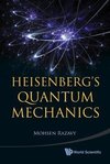 Mohsen, R:  Heisenberg's Quantum Mechanics