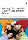 Tackling Controversial Issues in the Primary School