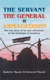The Servant, the General and Armageddon