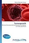 Tumorgenetik