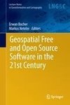 Geospatial Free and Open Source Software in the 21st Century