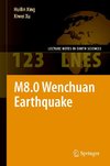 M8.0 Wenchuan Earthquake