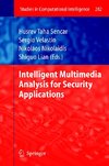 Intelligent Multimedia Analysis for Security Applications