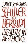 Schiller to Derrida