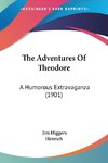 The Adventures Of Theodore