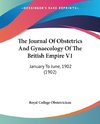 The Journal Of Obstetrics And Gynaecology Of The British Empire V1