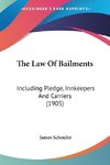 The Law Of Bailments