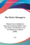 The Parlor Menagerie