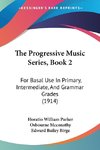 The Progressive Music Series, Book 2
