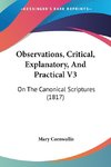 Observations, Critical, Explanatory, And Practical V3