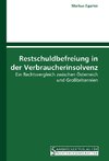 Restschuldbefreiung in der Verbraucherinsolvenz