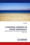 A NATIONAL MINORITY IN ETHNIC DEMOCRACY