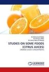 STUDIES ON SOME FOODS (CITRUS JUICES)