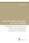 Semantic Relation Extraction for Systems Biology
