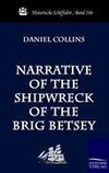 Narrative of the Shipwreck of the Brig Betsey