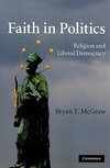 McGraw, B: Faith in Politics
