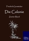 Die Colonie