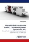 Contributions to advance Product Data Management Systems (PDMs)