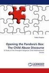 Opening the Pandora''s Box: The Child Abuse Discourse