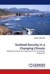 Seafood Security in a Changing Climate