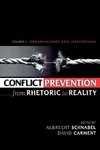 Conflict Prevention from Rhetoric to Reality