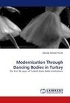 Modernization Through Dancing Bodies in Turkey